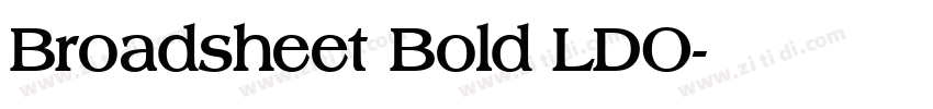 Broadsheet Bold LDO字体转换